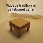 Piquage traditionnel de tabouret carré